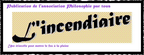 L'Inendiaire